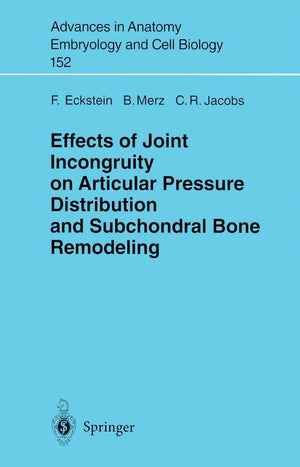 Effects of Joint Incongruity on Articular Pressure Distribution & Subchondrial Bone Remodelling,Used