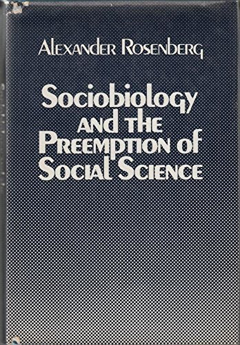 Sociobiology and the Preemption of Social Science,Used
