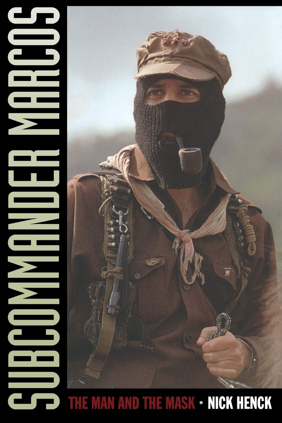 Subcommander Marcos: The Man and the Mask,New