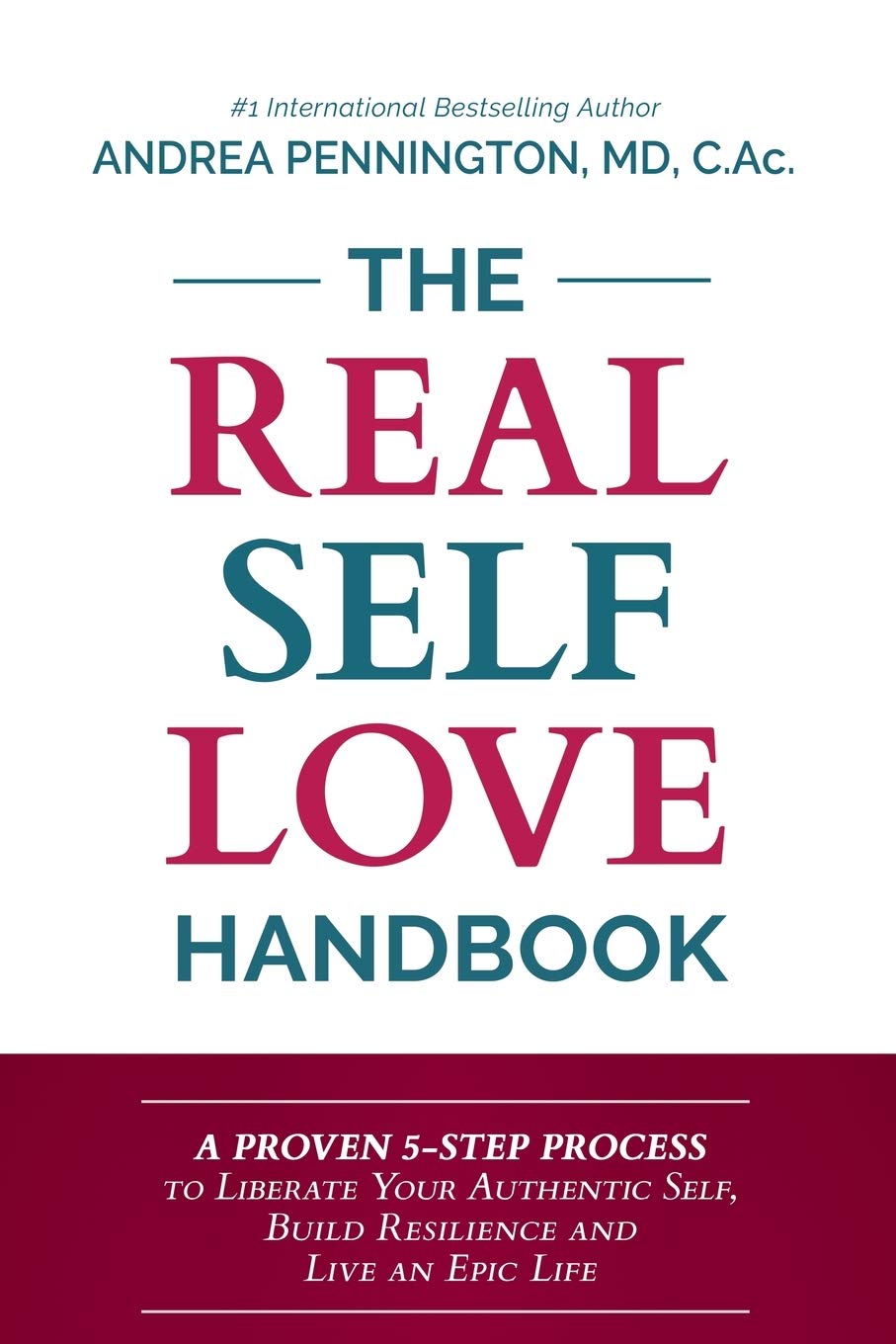 The Real Self Love Handbook: A Proven 5Step Process to Liberate Your Authentic Self, Build Resilience and Live an Epic Life,Used