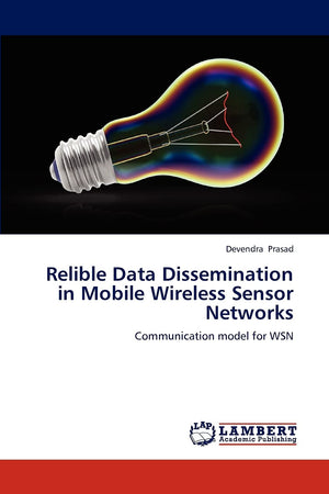 Relible Data Dissemination in Mobile Wireless Sensor Networks: Communication model for WSN,Used