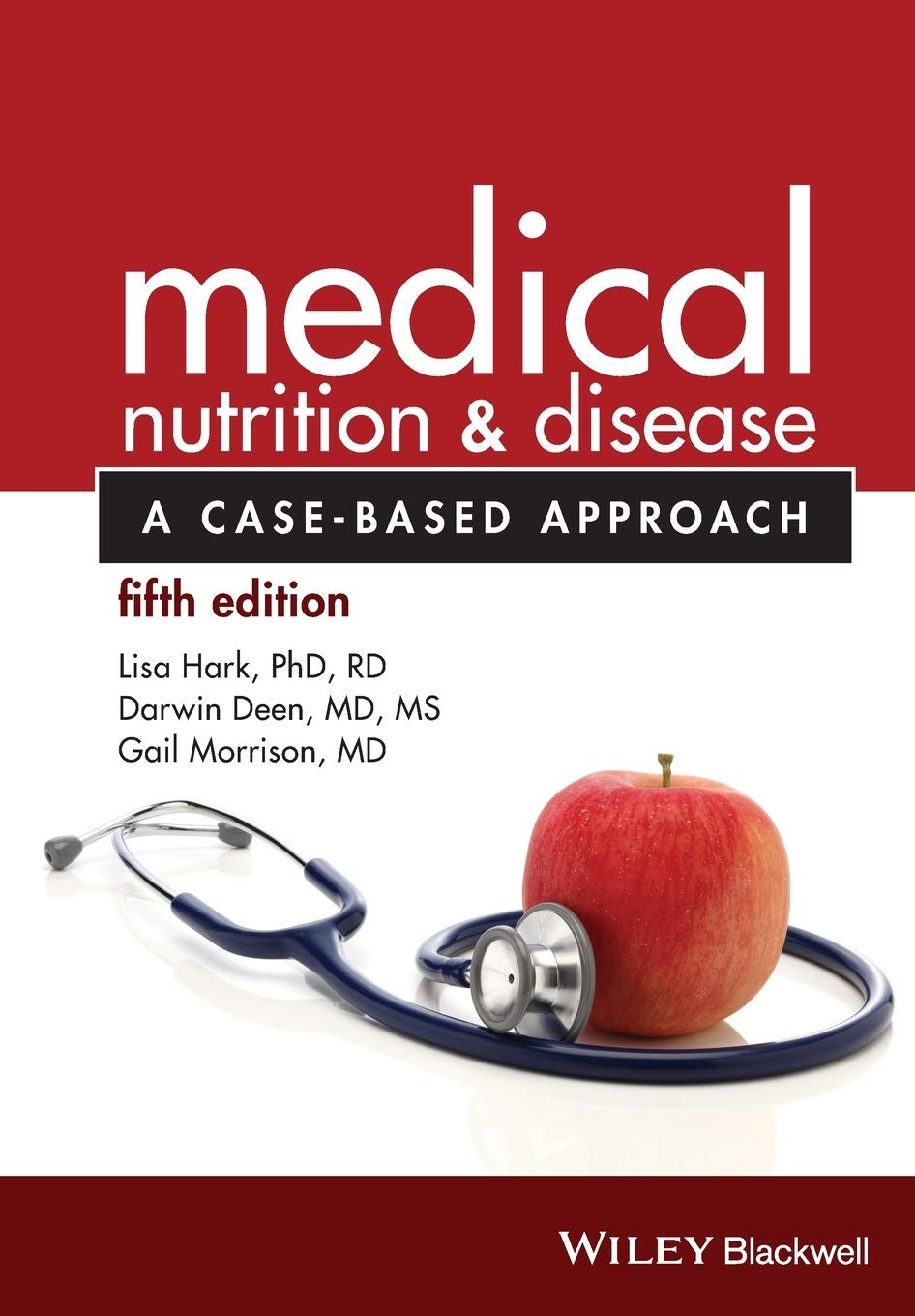 Medical Nutrition And Disease: A Casebased Approach