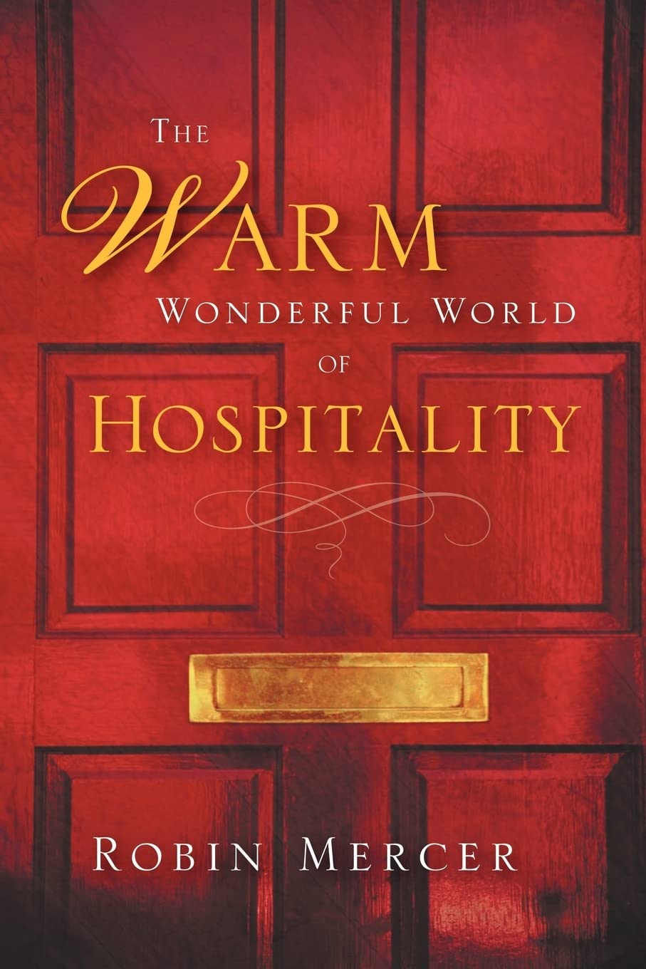 The Warm Wonderful World Of Hospitality,Used
