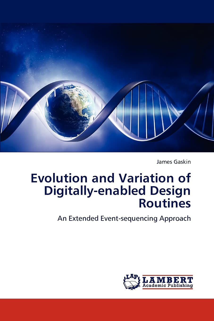 Evolution and Variation of Digitallyenabled Design Routines: An Extended Eventsequencing Approach,Used