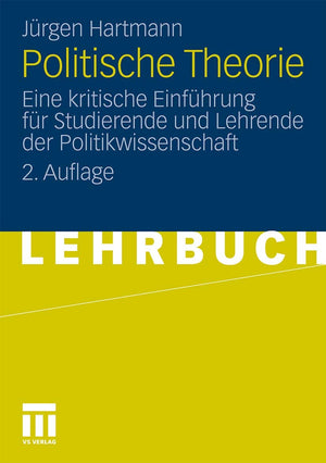 Politische Theorie: Eine Kritische Einfhrung Fr Studierende Und Lehrende Der Politikwissenschaft (German Edition),Used