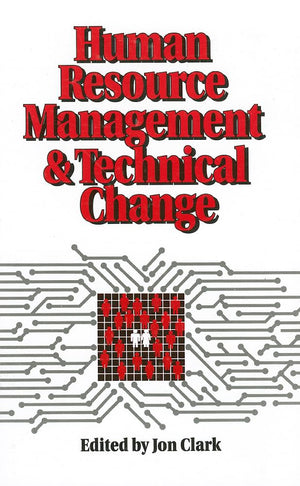 Human Resource Management And Technical Change,New