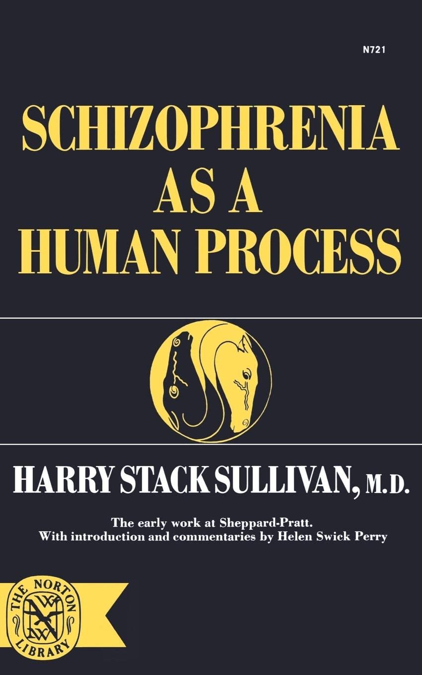 Schizophrenia as a Human Process (Norton Library,),Used