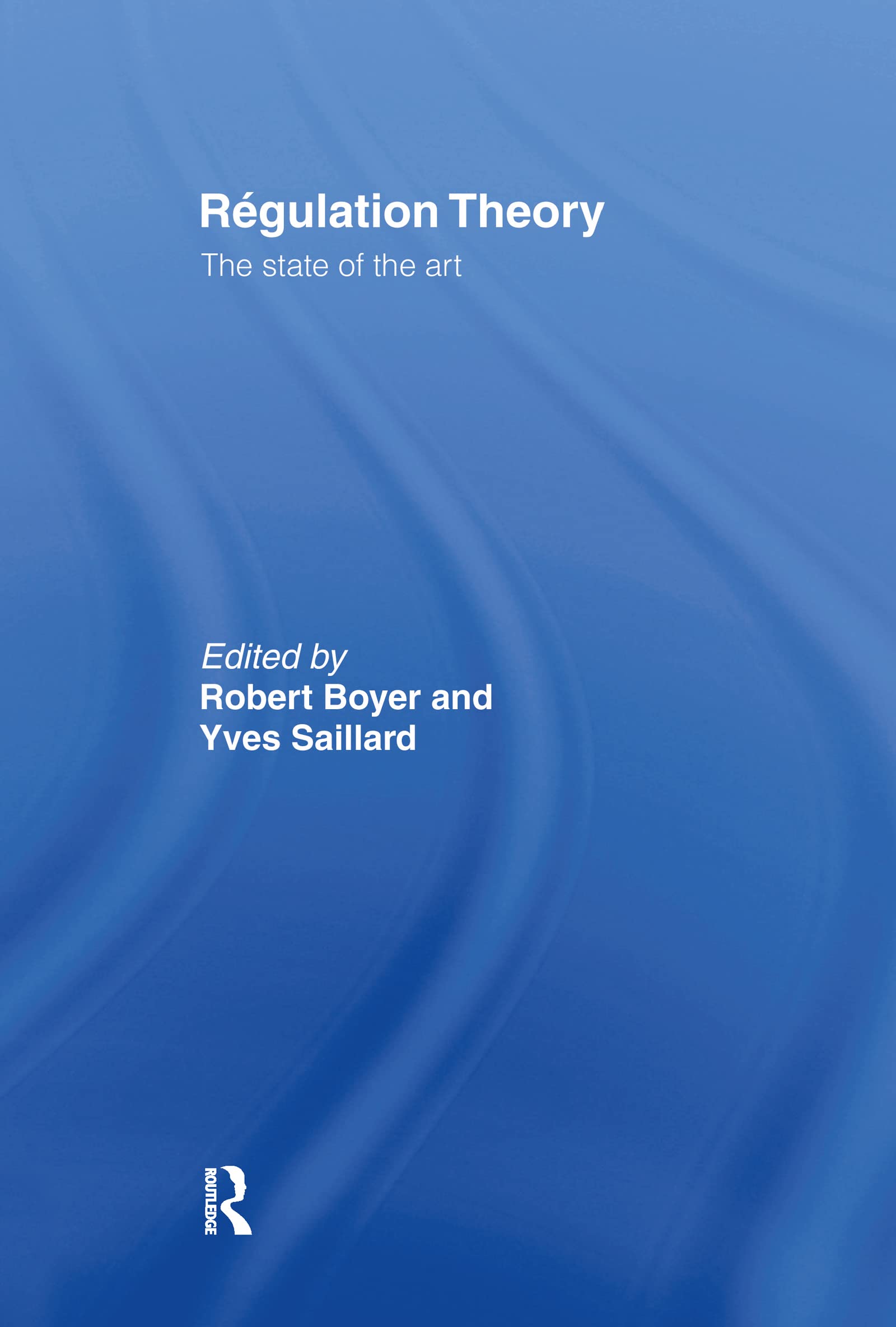 Regulation Theory: The State of the Art,Used