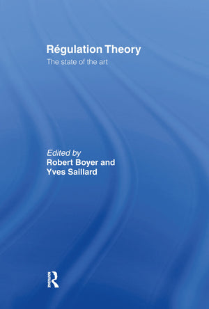 Regulation Theory: The State of the Art,Used