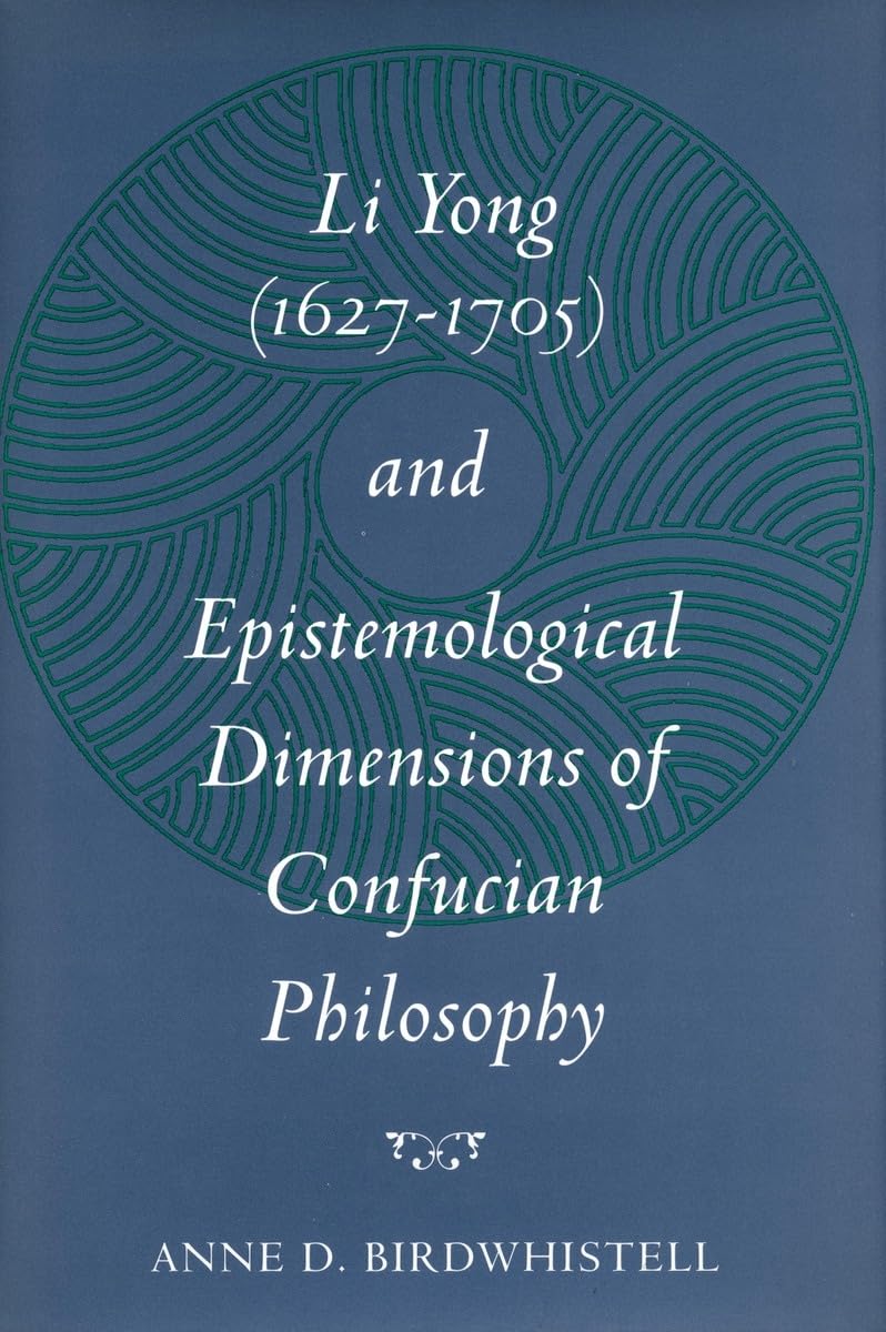 Li Yong (16271705) And Epistemological Dimensions Of Confucian Philosophy,Used
