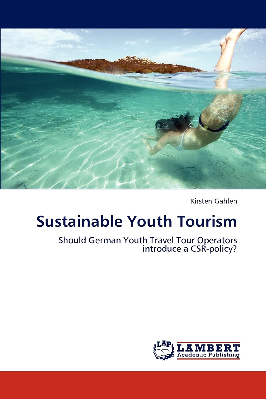 Sustainable Youth Tourism: Should German Youth Travel Tour Operators introduce a CSRpolicy?,Used