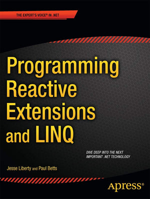 Programming Reactive Extensions and LINQ (Expert's Voice in .NET),Used