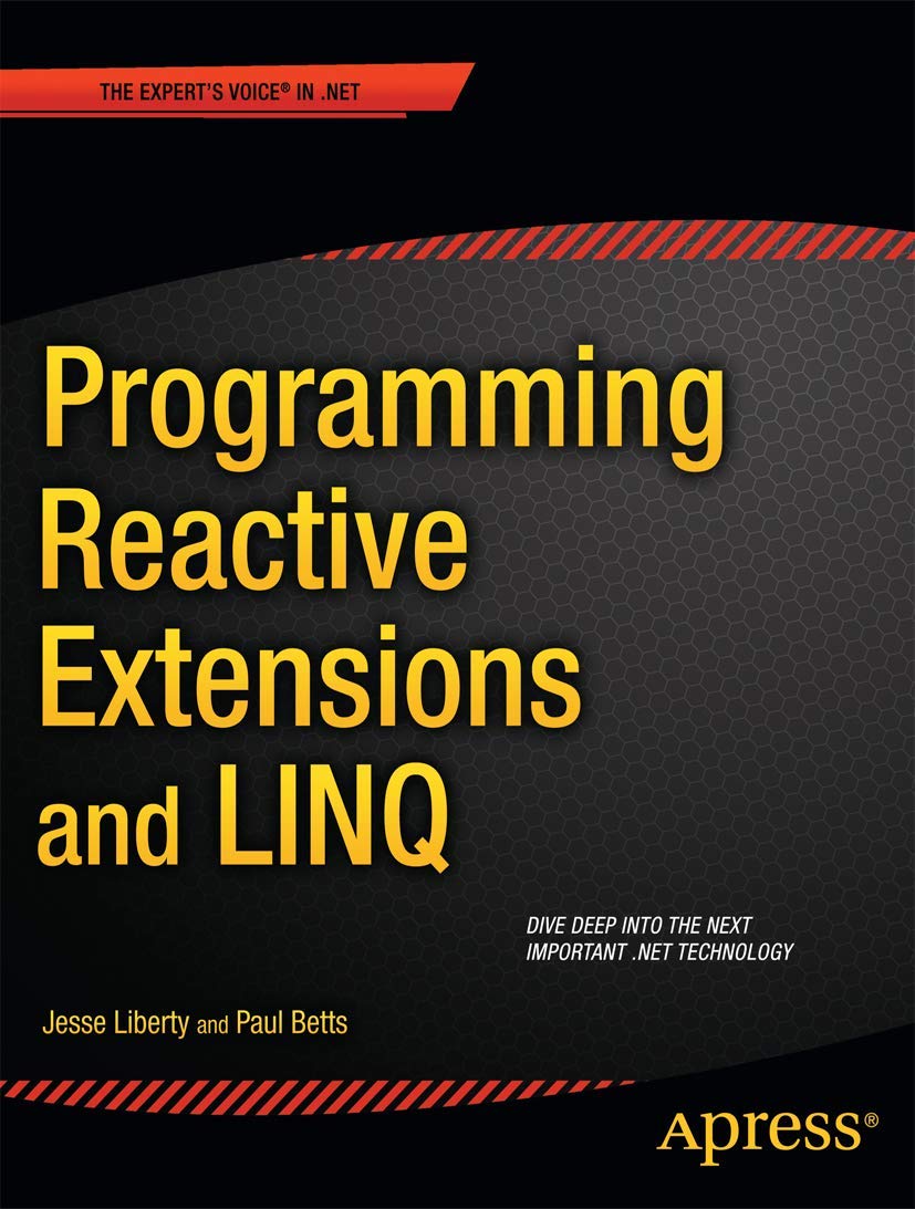 Programming Reactive Extensions and LINQ (Expert's Voice in .NET),Used