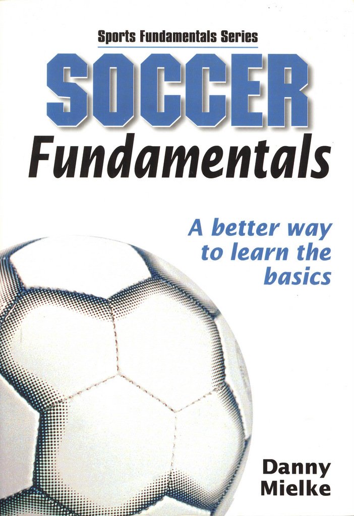 Soccer Fundamentals (Sports Fundamentals Series),New