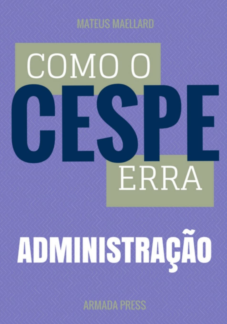 Como o Cespe erra: Administrao (TesteAProva) (Portuguese Edition),Used