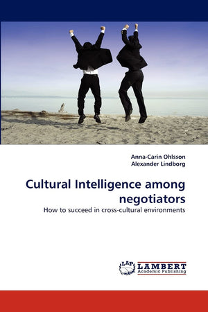 Cultural Intelligence among negotiators: How to succeed in crosscultural environments,Used