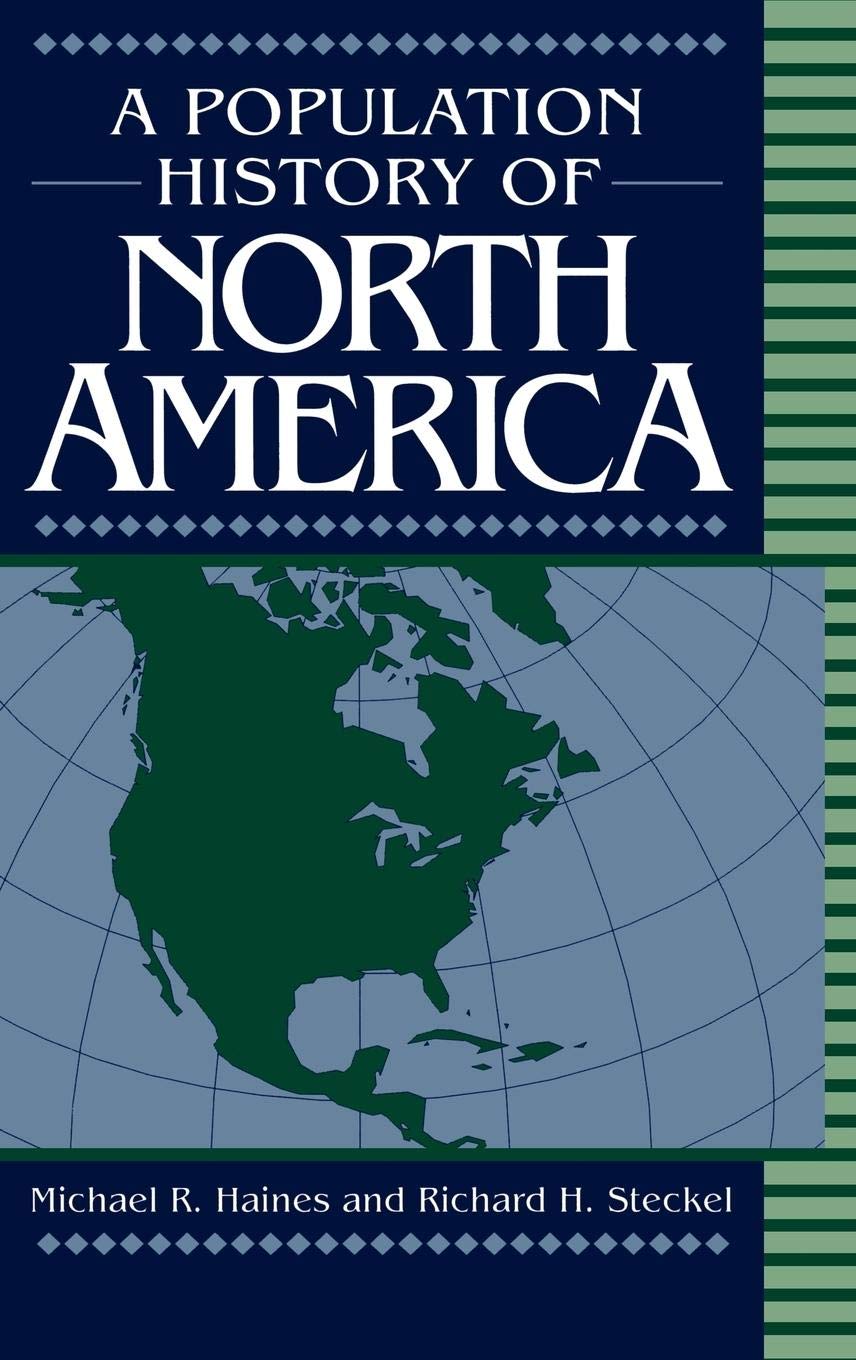 A Population History of North America,Used