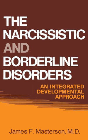 The Narcissistic And Borderline Disorders