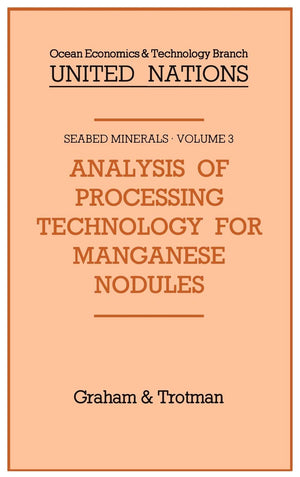 Analysis Of Processing Technology For Manganese Nodules (Seabed Minerals, 3),Used
