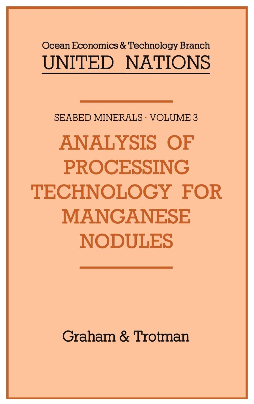 Analysis Of Processing Technology For Manganese Nodules (Seabed Minerals, 3),Used