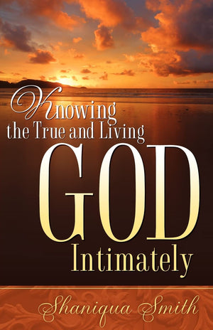 Knowing the True and Living God Intimately,Used