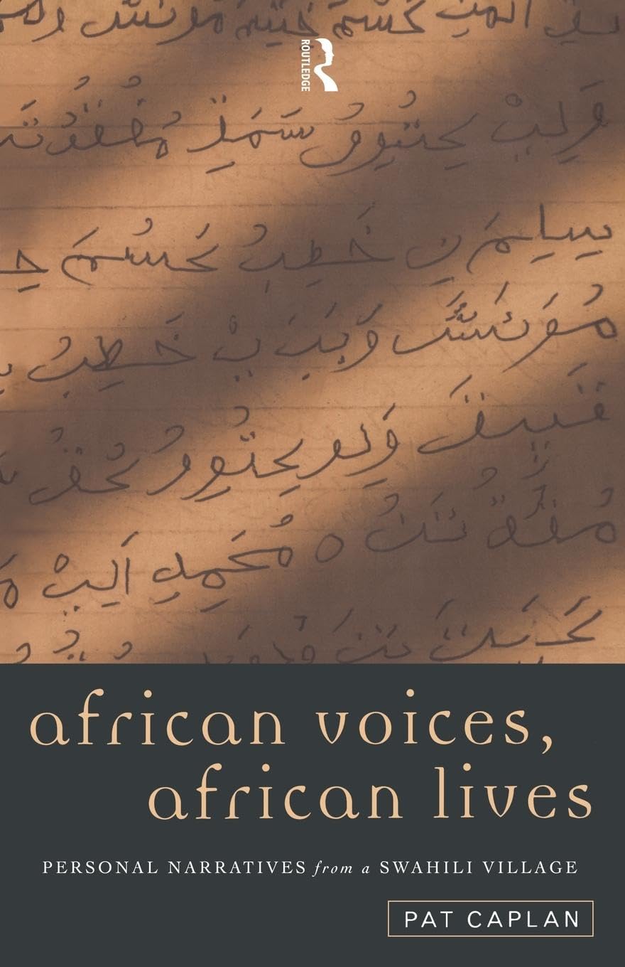 African Voices, African Lives: Personal Narratives From A Swahili Village,Used