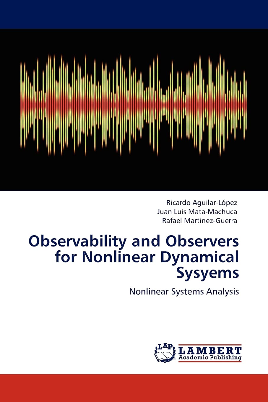Observability and Observers for Nonlinear Dynamical Sysyems: Nonlinear Systems Analysis,Used