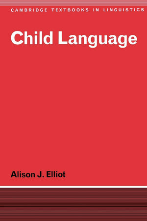Child Language (Cambridge Textbooks in Linguistics),Used