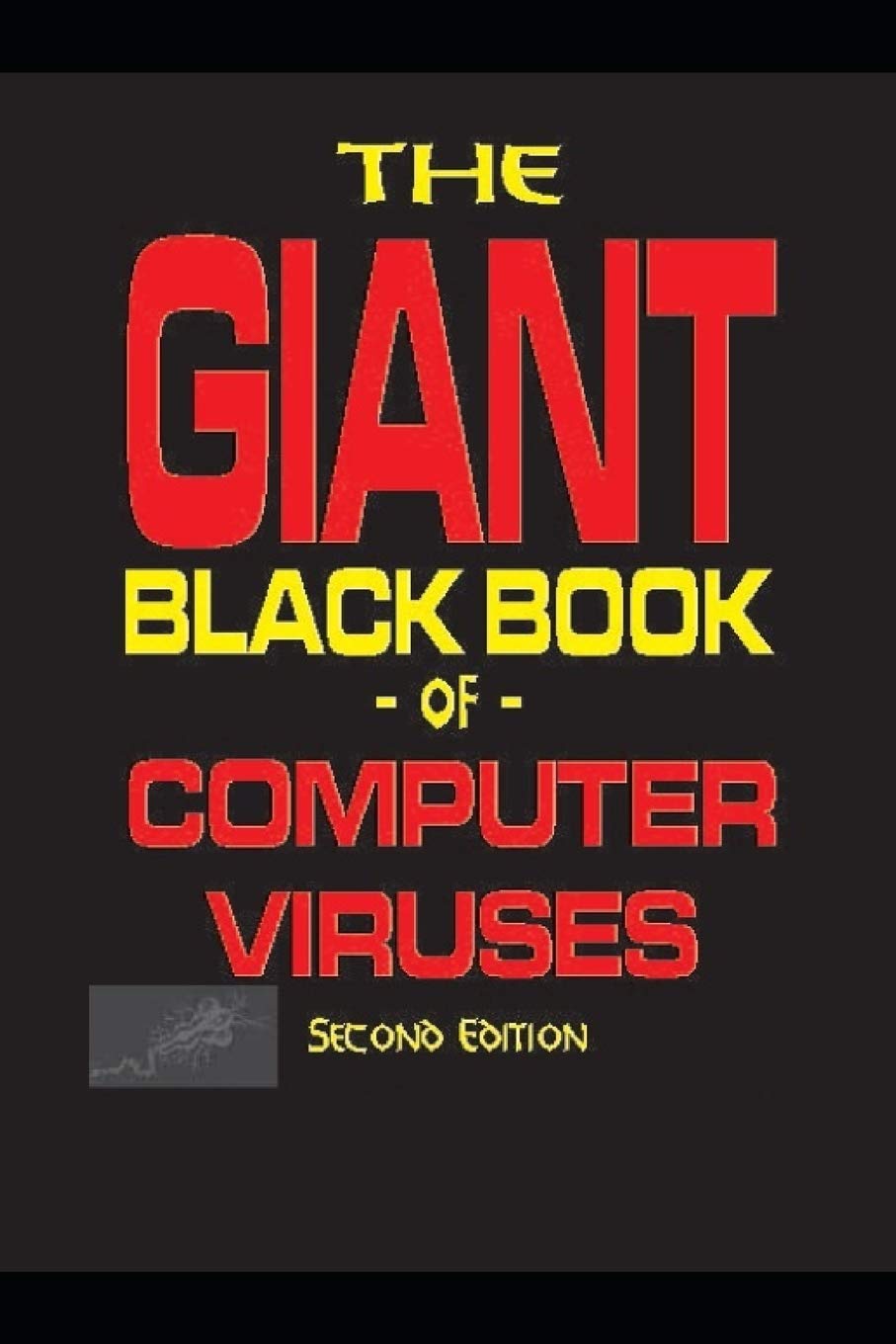 The Giant Black Book of Computer Viruses,Used