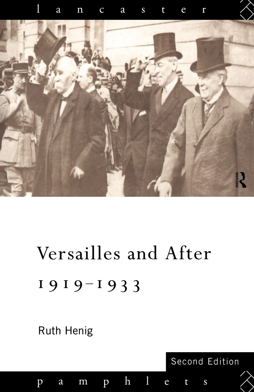 Versailles and After, 19191933 (Lancaster Pamphlets),Used