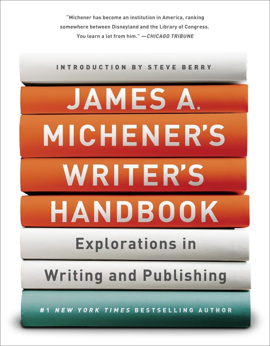 James A. Michener'S Writer'S Handbook: Explorations In Writing And Publishing,Used