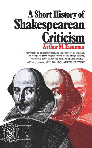 A Short History of Shakespearean Criticism,Used