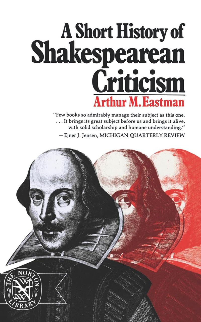 A Short History of Shakespearean Criticism,Used