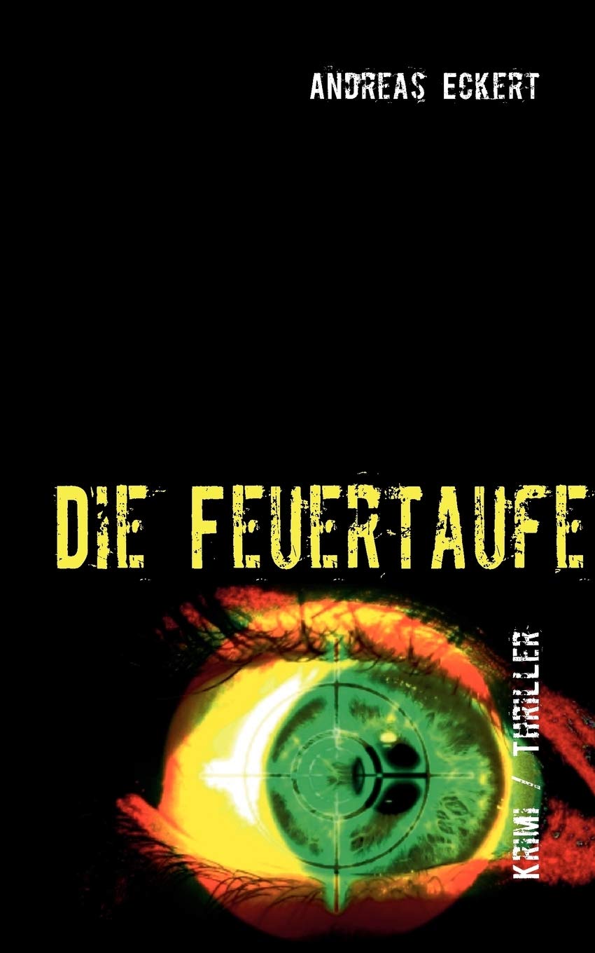 Die Feuertaufe (German Edition),Used
