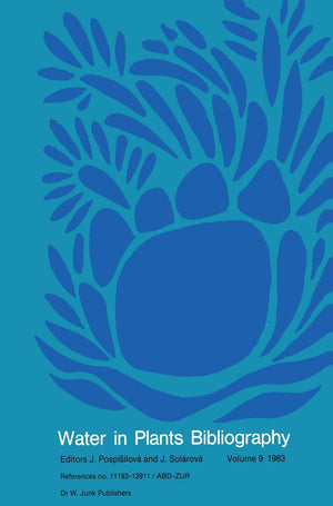 WaterinPlants Bibliography: Volume 9, 1983 (Water in Plants Bibliography, 9),Used