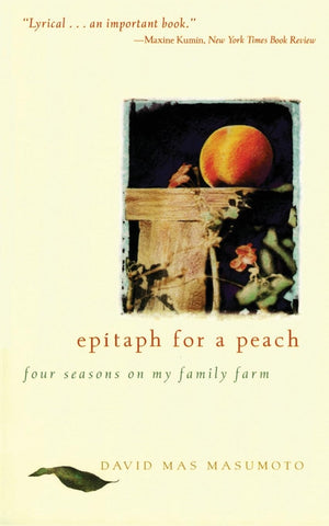 Epitaph for a Peach: Four Seasons on My Family Farm,Used