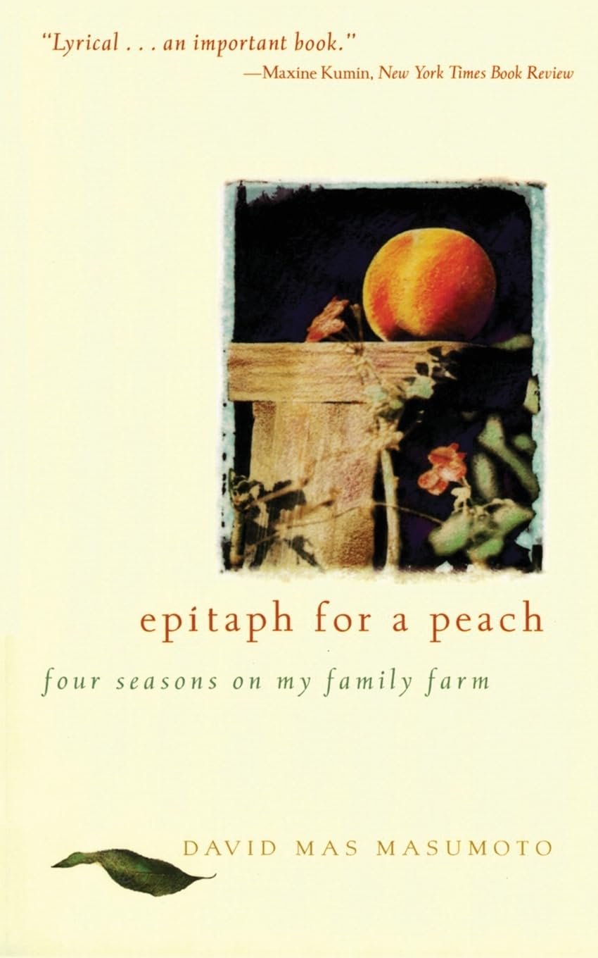 Epitaph for a Peach: Four Seasons on My Family Farm,Used