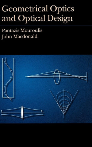 Geometrical Optics And Optical Design (Oxford Series In Optical And Imaging Sciences)
