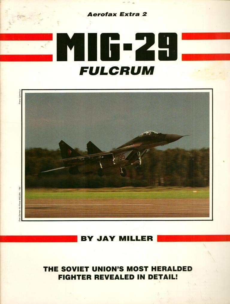 MiG29 Fulcrum (Aerofax Extras)