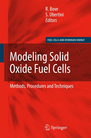 Modeling Solid Oxide Fuel Cells: Methods, Procedures and Techniques (Fuel Cells and Hydrogen Energy),Used