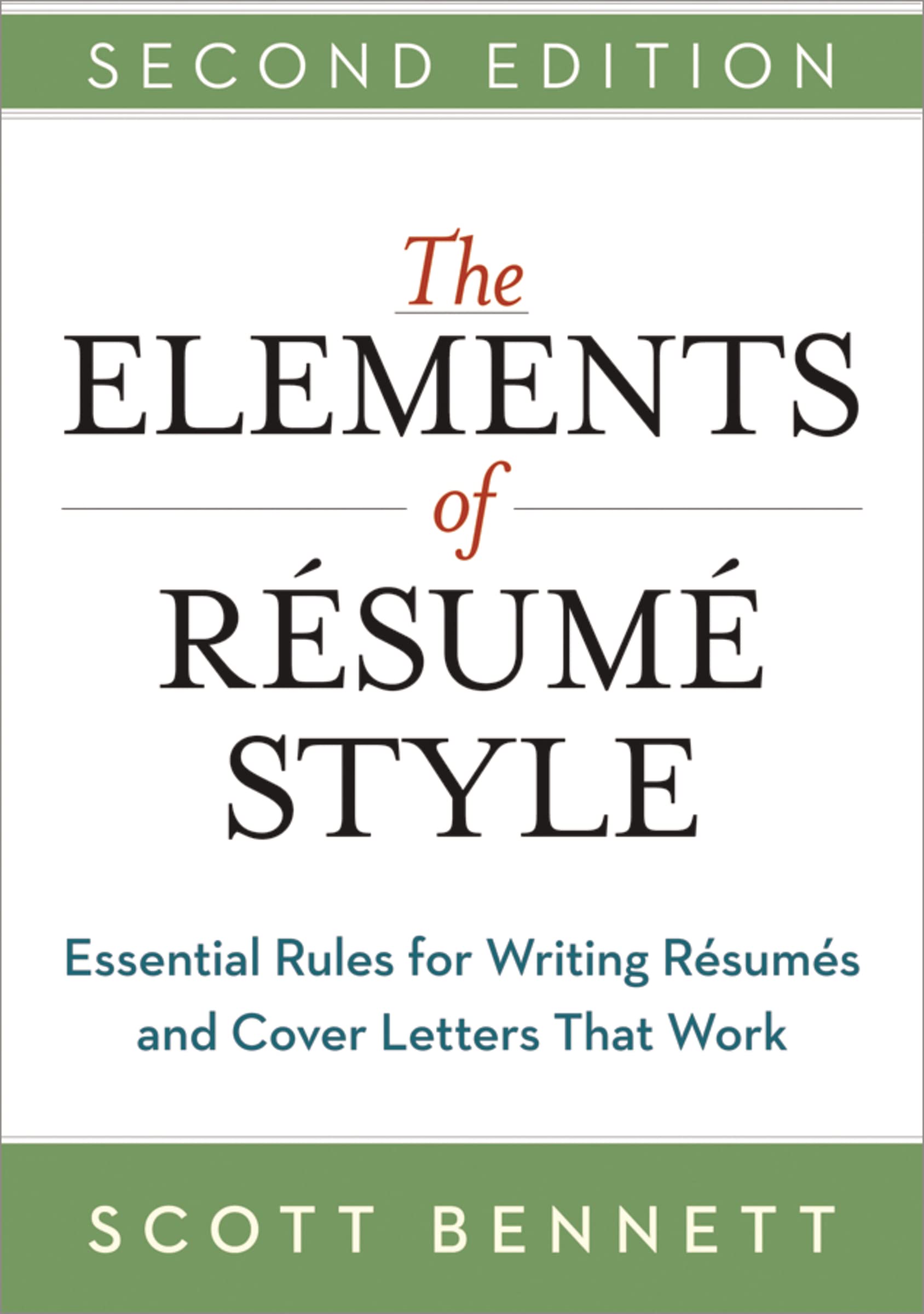 The Elements Of Resume Style: Essential Rules For Writing Resumes And Cover Letters That Work,Used