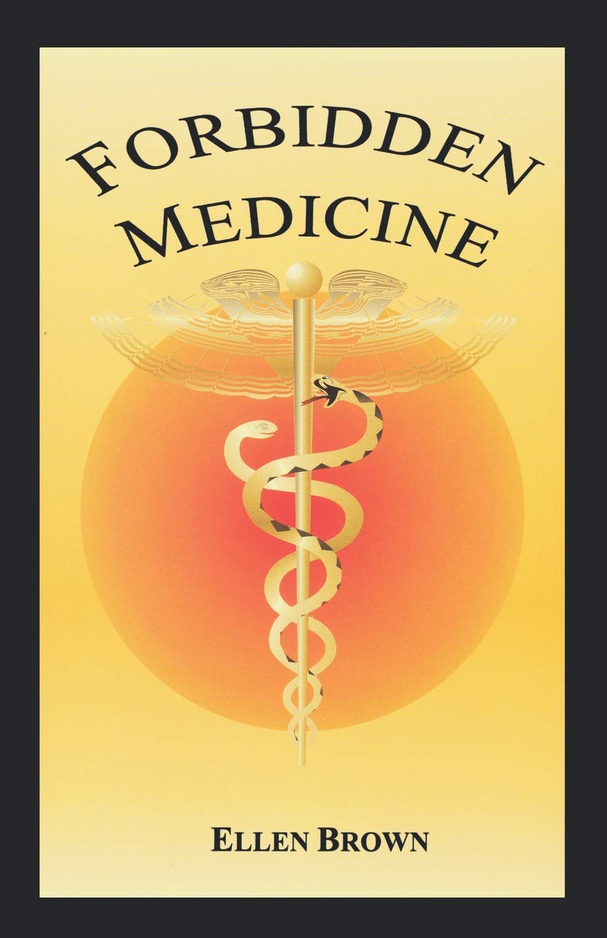 Forbidden Medicine: Is Effective Nontoxic Cancer Treatment Being Suppressed?,Used