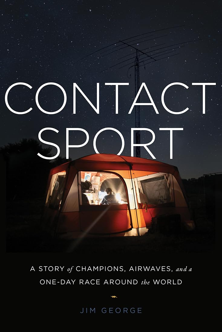 Contact Sport: A Story Of Champions, Airwaves, And A Oneday Race Around The World
