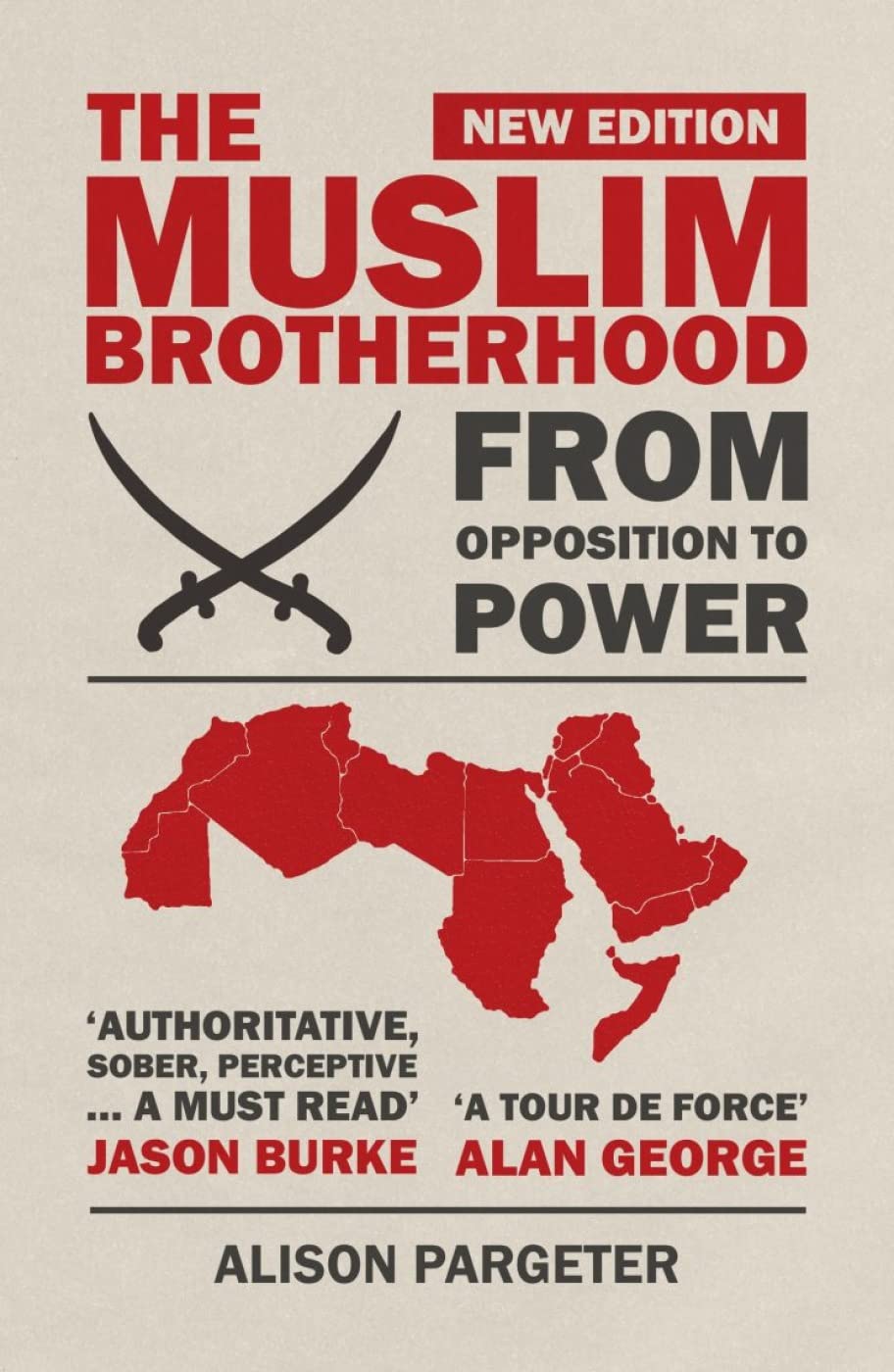 The Muslim Brotherhood: From Opposition to Power,Used