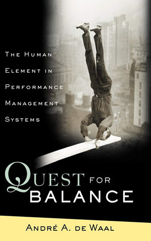 Quest for Balance: The Human Element in Performance Management Systems,Used