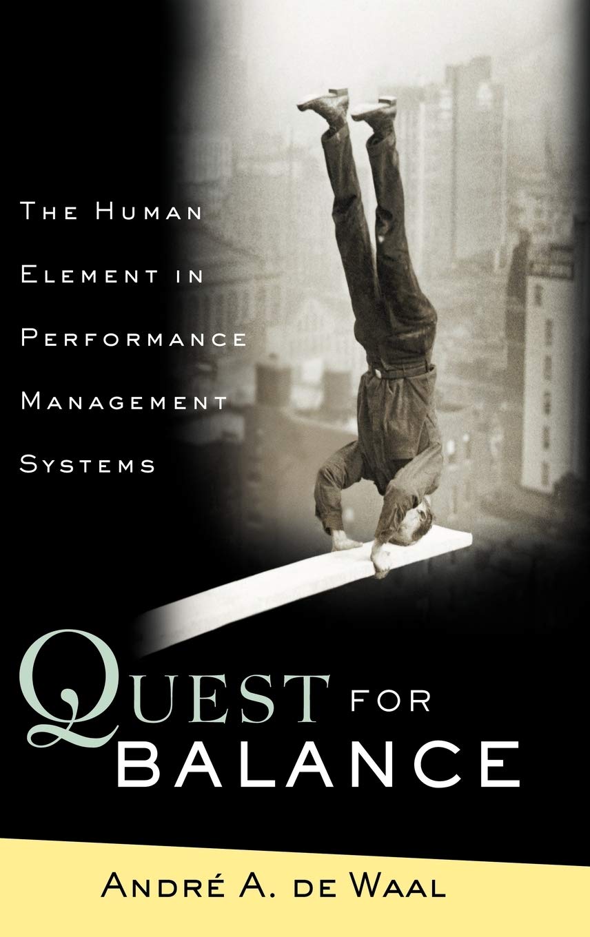 Quest for Balance: The Human Element in Performance Management Systems,Used
