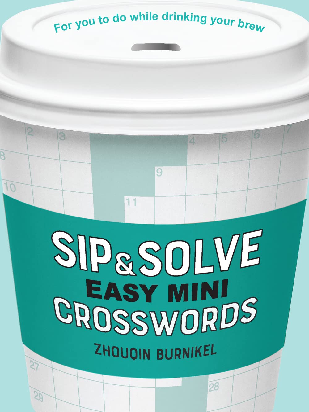 Sip & Solve Easy Mini Crosswords (Sip & Solve Series),Used