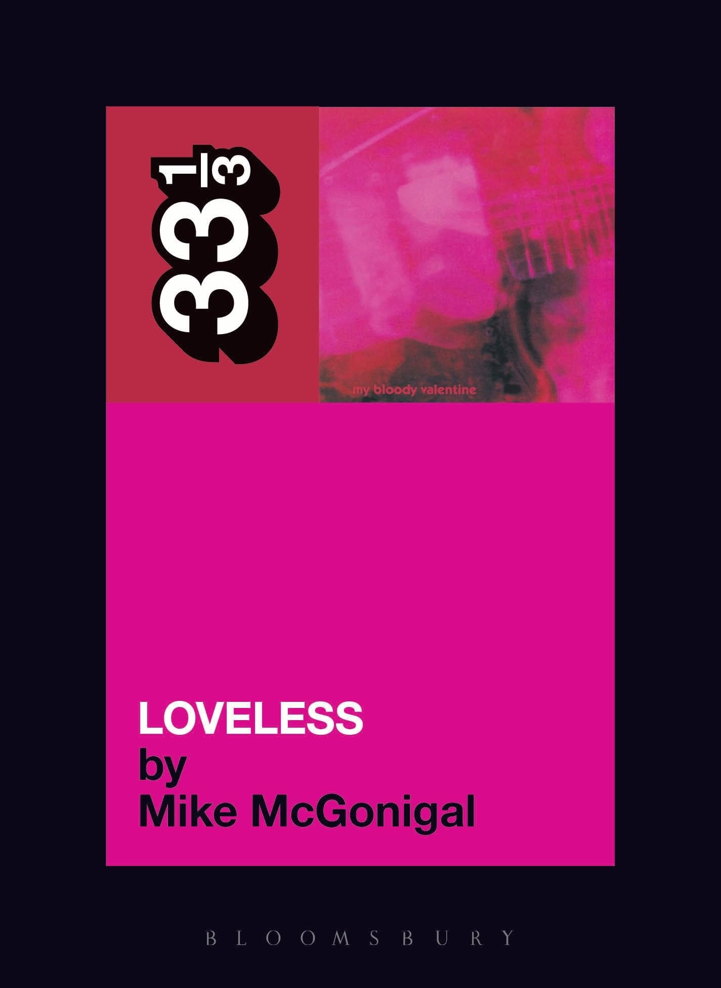 My Bloody Valentine'S Loveless (33 1/3)-new