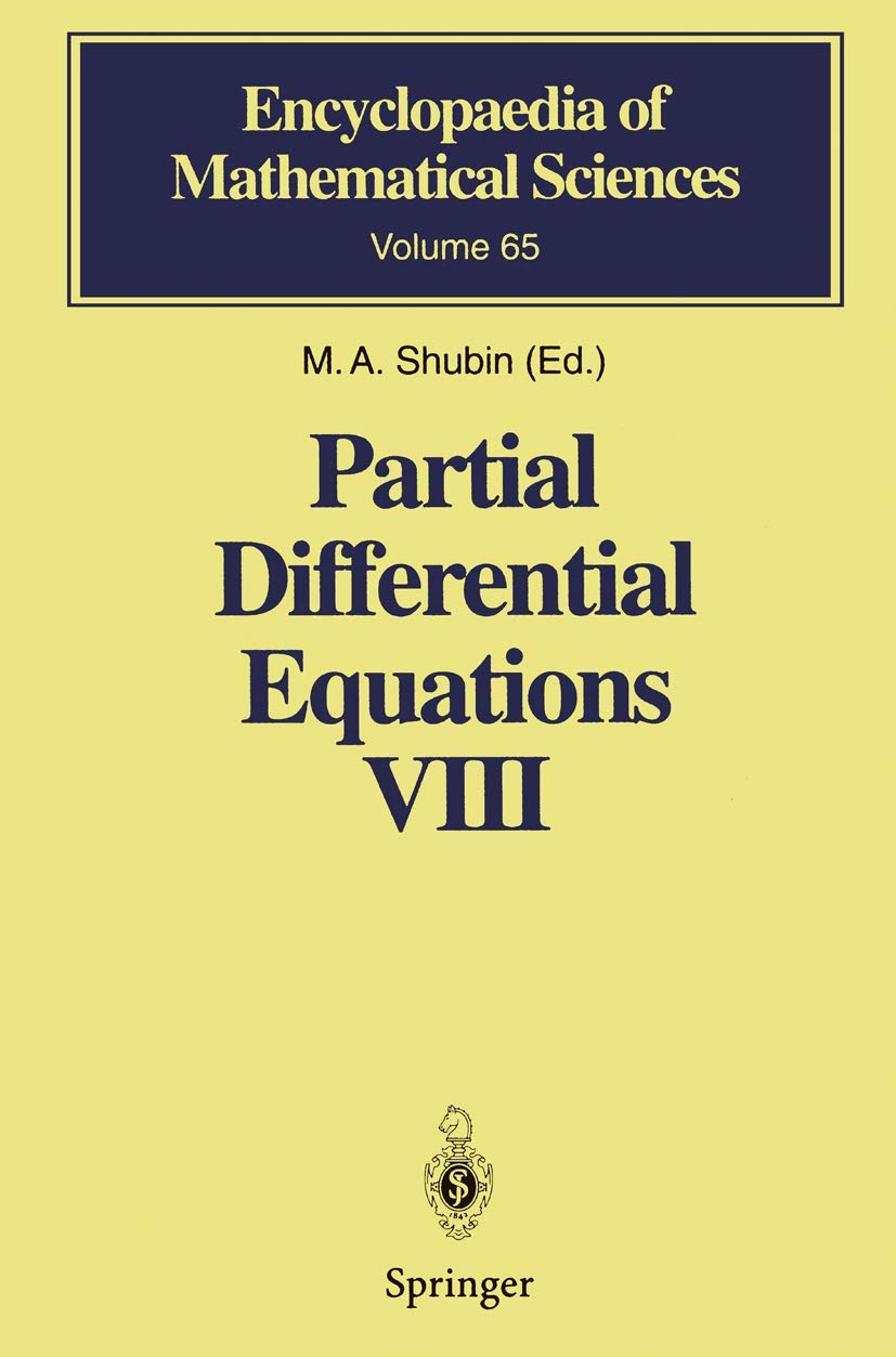 Partial Differential Equations Viii: Overdetermined Systems Dissipative Singular Schrdinger Operator Index Theory (Encyclopaedia,Used