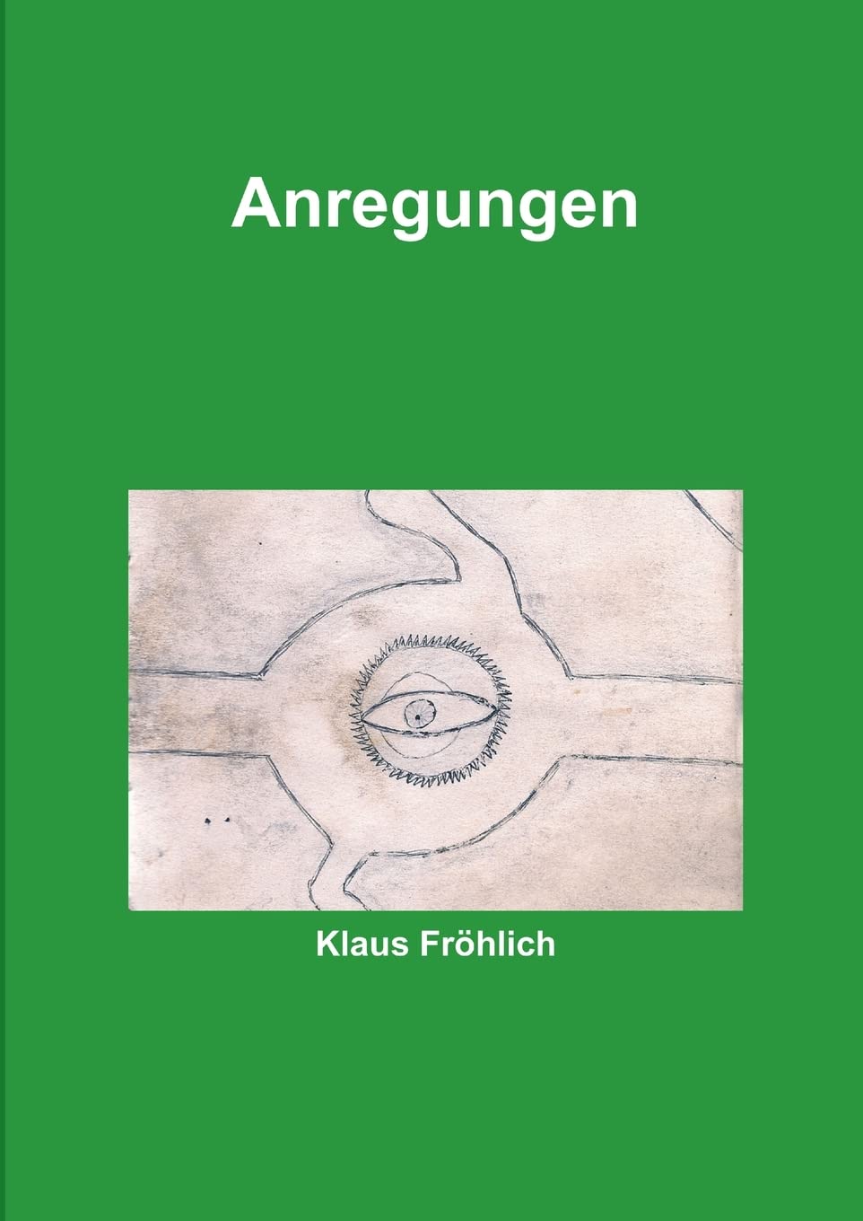 Anregungen (German Edition),New